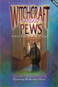 Witchcraft in the Pews - George Bloomer