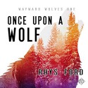 Once Upon a Wolf - Rhys Ford