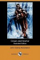 Crown and Anchor (Illustrated Edition) (Dodo Press) - John Conroy Hutcheson, J. B. Greene