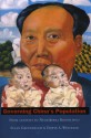 Governing China's Population: From Leninist to Neoliberal Biopolitics - Susan Greenhalgh, Edwin Winckler