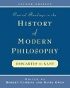 Central Readings in the History of Modern Philosophy - Robert Cummins, David W.D. Owen