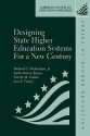 Designing State Higher Education Systems for a New Century - Richard C. Richardson Jr., Patrick M. Callan