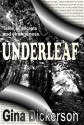 Underleaf - Gina Dickerson