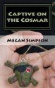 Captive on the Cosmar - Megan Simpson