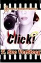 Click! - T. Sue VerSteeg