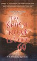 The Knife of Never Letting Go - Patrick Ness