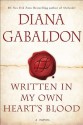 Written in My Own Heart's Blood - Diana Gabaldon