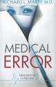 Medical Error - Richard L. Mabry