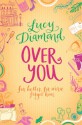 Over You - Lucy Diamond