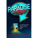 The Paradise Trap (Audio) - Catherine Jinks, Chelsea Bruland