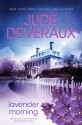 Lavender Morning: A Novel (Edilean) - Jude Deveraux