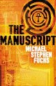 The Manuscript - Michael Stephen Fuchs