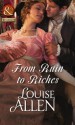 From Ruin to Riches (Mills & Boon Historical) - Louise Allen