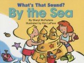 What's That Sound? By The Sea (What's That Sound?) - Sheryl McFarlane, Kim LaFave