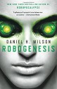 Robogenesis - Daniel H. Wilson