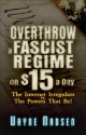 Overthrow a Fascist Regime on $15 a Day - Wayne Madsen