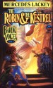 The Robin & the Kestrel - Mercedes Lackey