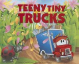 Teeny Tiny Trucks - Tim McCanna, Keith Frawley