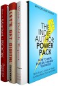 The Indie Author Power Pack: How To Write, Publish, & Market Your Book - David Gaughran, Joanna Penn, Sean Platt, Johnny B. Truant