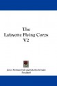 The Lafayette Flying Corps V2 - James Norman Hall, Charles Nordhoff