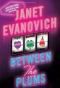 Between the Plums - Janet Evanovich