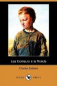 Les Conteurs a la Ronde (Dodo Press) - Charles Dickens