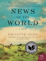 News of the World: A Novel - Paulette Jiles