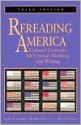 Rereading America: Cultural Contexts For Critical Thinking And Writing - Gary Colombo