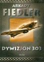 Dywizjon 303 - Arkady Fiedler