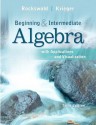 Beginning and Intermediate Algebra with Applications & Visualization (3rd Edition) - Gary K. Rockswold, Terry A. Krieger