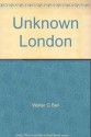 Unknown London - WALTER GEORGE BELL