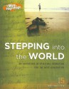 Stepping Into the World - Kara Lassen Oliver