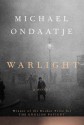 Warlight - Michael Ondaatje