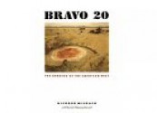 Bravo 20: The Bombing of the American West - Richard Misrach, Myriam Weisang Misrach