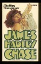 The Wary Transgressor - James Hadley Chase