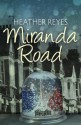 Miranda Road - Heather Reyes