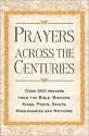 Prayers Across the Centuries - Vinita Hampton Wright