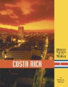 Costa Rica (Modern Nations of the World) - Debra A. Miller, Jean M. Williams