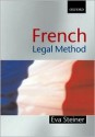 French Legal Method - Eva Steiner