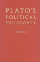 Plato's Political Philosophy - Mark Blitz