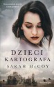 Dzieci kartografa - Sarah McCoy