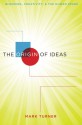 The Origin of Ideas: Blending, Creativity, and the Human Spark - Mark Turner