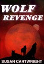 Wolf Revenge - Susan Cartwright