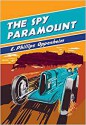 Spy Paramount - E. Phillips Oppenheim