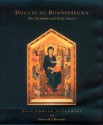 Duccio Di Buoninsegna: The Documents And Early Sources - Jane Satkowski, Hayden B.J. Maginnis