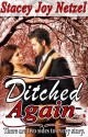 Ditched Again - Stacey Joy Netzel