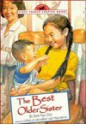 BEST OLDER SISTER, THE (FCC) (Yearling First Choice Chapter Book) - Sook Nyul Choi