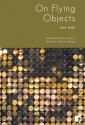 On Flying Objects - Emil Hakl, Petr Kopet, Karen Reppin