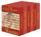 The Clint Ryan Series - Boxed Set - L.J. Martin