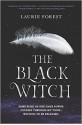 The Black Witch - Laurie Forest